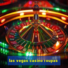 las vegas casino roupas