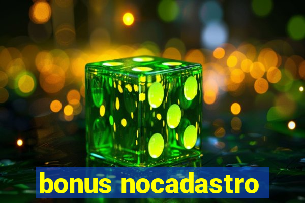 bonus nocadastro