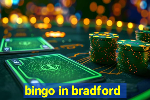 bingo in bradford