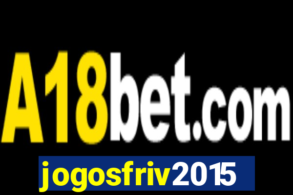 jogosfriv2015