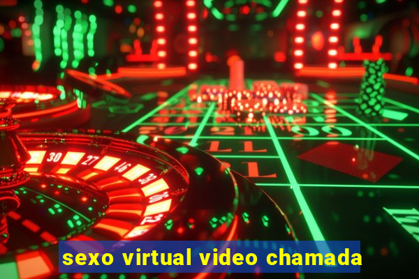 sexo virtual video chamada