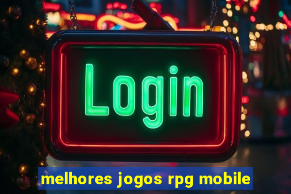 melhores jogos rpg mobile