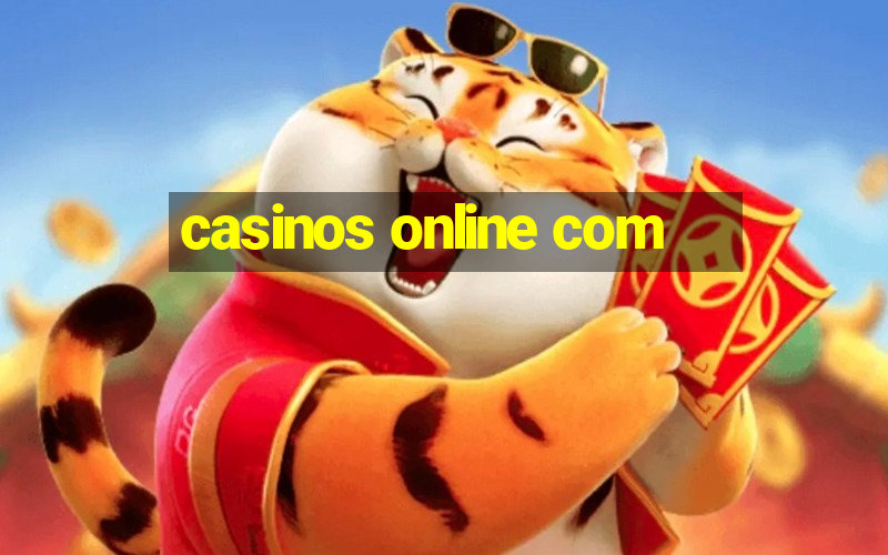 casinos online com