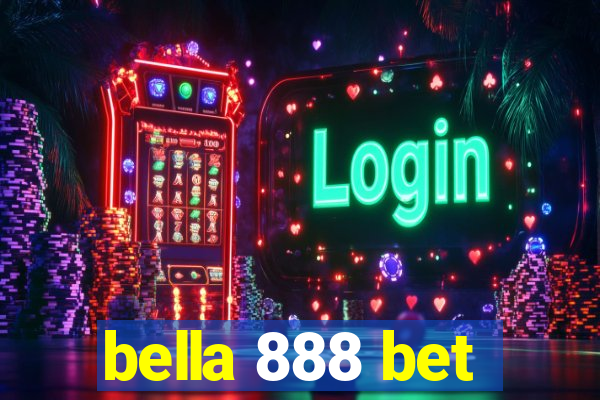 bella 888 bet