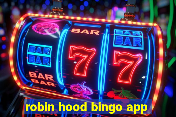 robin hood bingo app