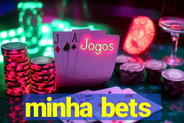 minha bets