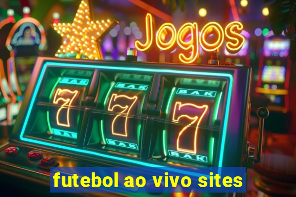 futebol ao vivo sites