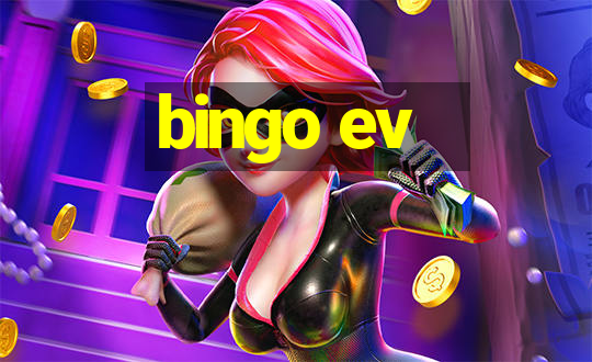 bingo ev