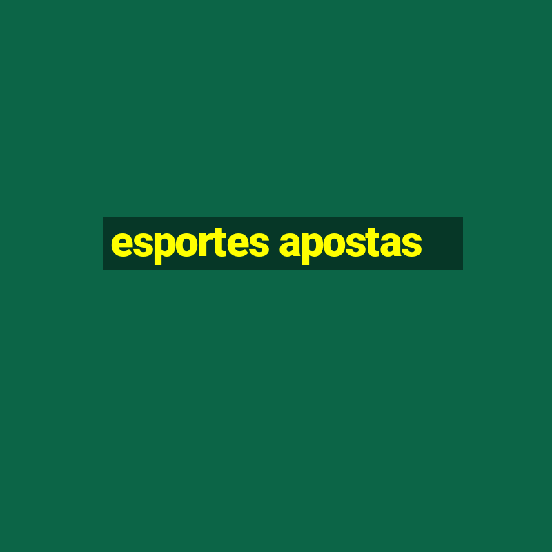 esportes apostas