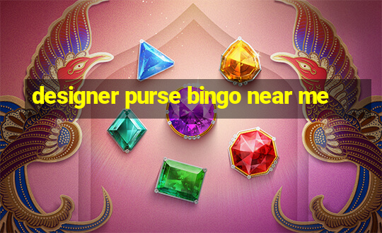 designer purse bingo near me