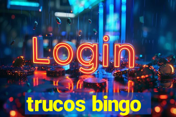 trucos bingo