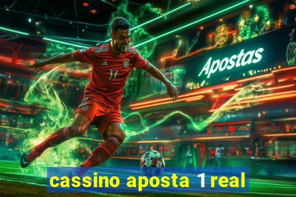 cassino aposta 1 real