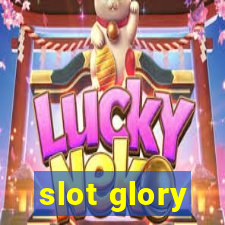 slot glory