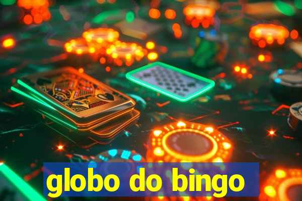 globo do bingo