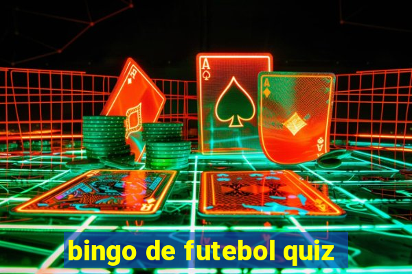 bingo de futebol quiz