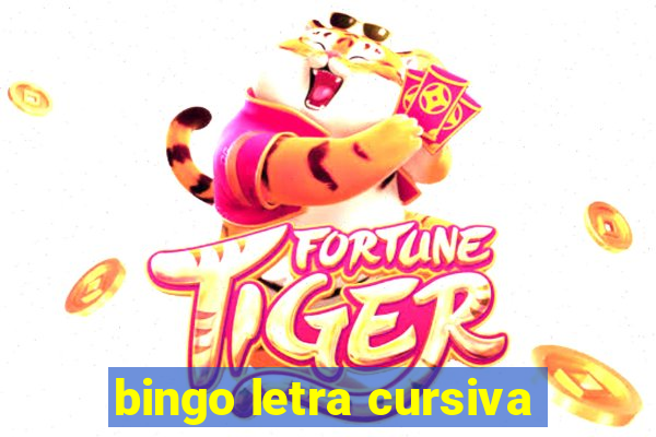 bingo letra cursiva