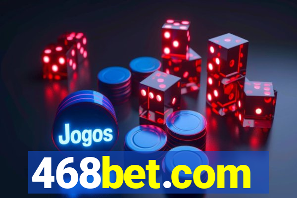 468bet.com