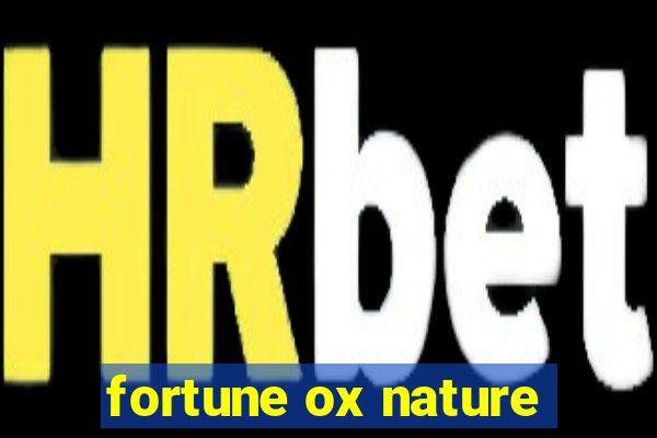 fortune ox nature