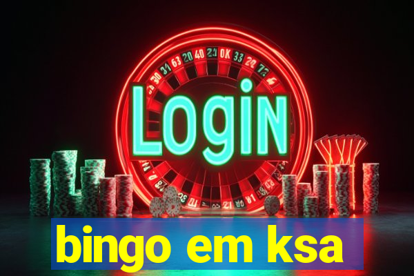 bingo em ksa