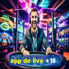 app de live +18