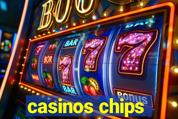 casinos chips