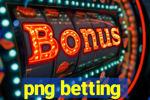 png betting