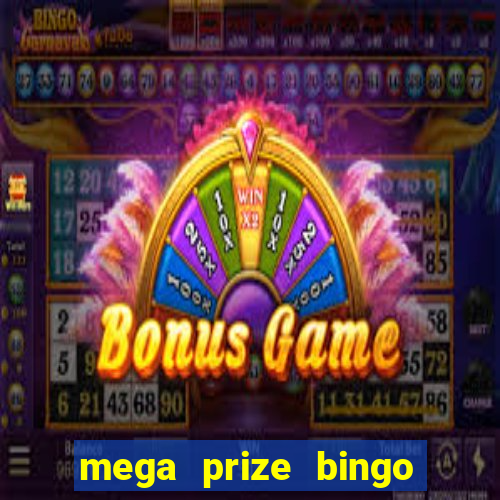 mega prize bingo paga mesmo