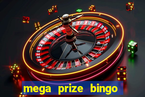 mega prize bingo paga mesmo