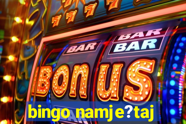 bingo namje?taj