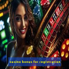 casino bonus for registration