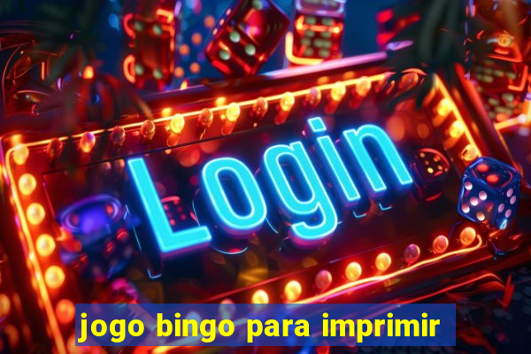 jogo bingo para imprimir