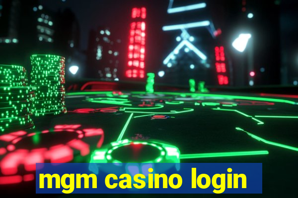 mgm casino login