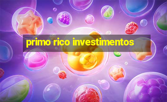 primo rico investimentos