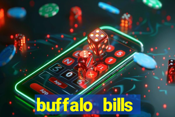 buffalo bills casino and resort