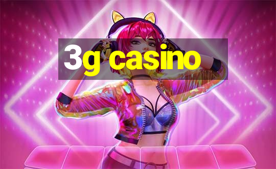 3g casino