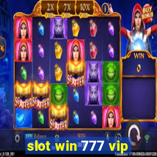 slot win 777 vip