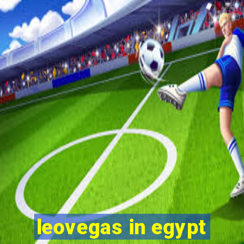 leovegas in egypt