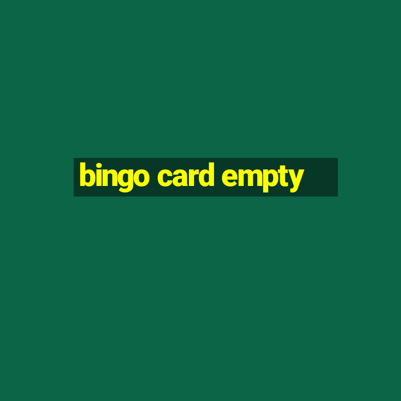 bingo card empty