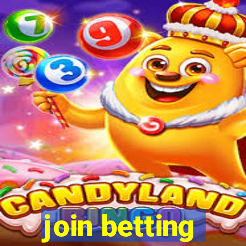 join betting