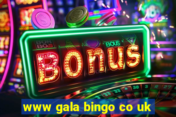 www gala bingo co uk