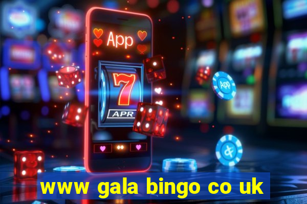 www gala bingo co uk