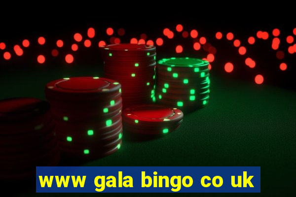 www gala bingo co uk