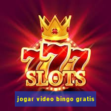 jogar video bingo gratis