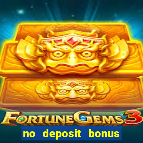 no deposit bonus casino online