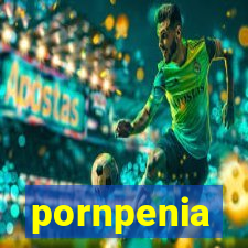 pornpenia