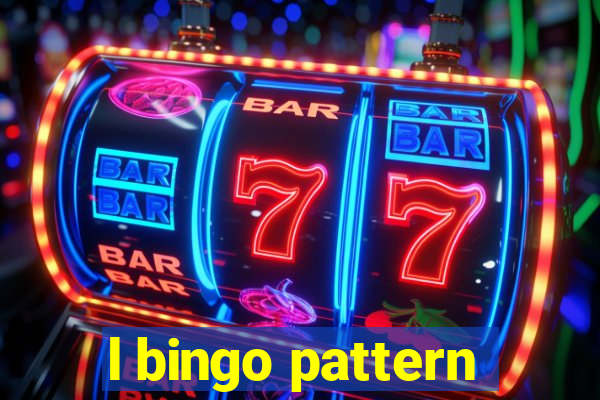 l bingo pattern