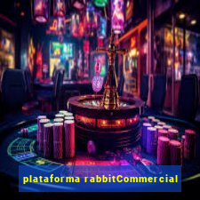 plataforma rabbitCommercial