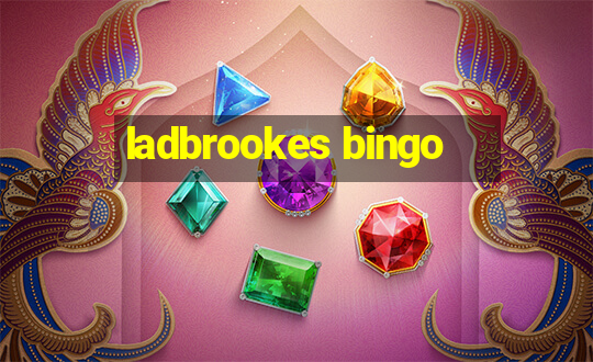 ladbrookes bingo