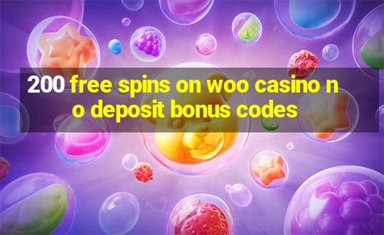 200 free spins on woo casino no deposit bonus codes