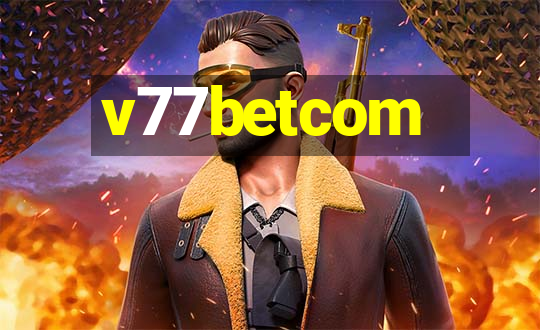 v77betcom